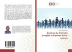Couverture du livre « Analyse du droit des peuples a disposer d'eux-memes » de Ntamatungiro Fabrice aux éditions Editions Universitaires Europeennes