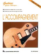 Couverture du livre « Guitare ; l'accompagnement » de Will Schmid aux éditions Carisch Musicom