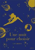 Couverture du livre « Une nuit pour choisir » de Cat Liberty aux éditions Publishroom Factory