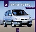 Couverture du livre « Le Renault scénic » de Jean-Luc Armagnacq aux éditions Etai