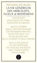 Couverture du livre « La vie généreuse des mercelots, gueux et bohémiens » de Pechon De Ruby aux éditions Allia