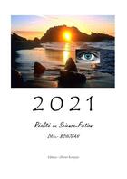Couverture du livre « 2021 réalité ou science-fiction » de Olivier Bonjean aux éditions Olivier Bonjean