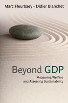 Couverture du livre « Beyond GDP: Measuring Welfare and Assessing Sustainability » de Blanchet Didier aux éditions Editions Racine