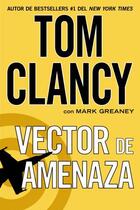 Couverture du livre « Vector de amenaza » de Greaney Mark aux éditions Penguin Group Us