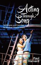 Couverture du livre « Acting Through Song » de Evans Daniel aux éditions Hern Nick Digital