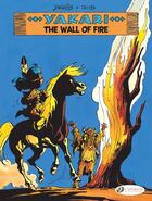Couverture du livre « Yakari t.18 ; the wall of fire » de Derib et Job aux éditions Cinebook