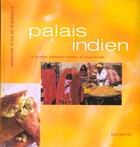 Couverture du livre « Palais Indien » de Sophie Brissaud aux éditions Hachette Pratique