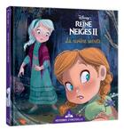 Couverture du livre « La Reine des Neiges 2 : histoires d'Arendelle t.1 ; la rivière secrète » de Disney aux éditions Disney Hachette