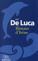 Couverture du livre « Histoire d'Irène » de Erri De Luca aux éditions Gallimard