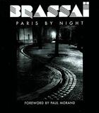 Couverture du livre « Paris by night » de Brassai/Morand aux éditions Flammarion