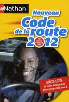 Couverture du livre « Code de la route 2012 » de Thierry Orval aux éditions Nathan