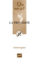 Couverture du livre « La precarite (nouvelle edition) qsj 3720 » de Patrick Cingolani aux éditions Que Sais-je ?