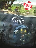 Couverture du livre « Le monde de Milo Tome 1 » de Richard Marazano et Christophe Ferreira aux éditions Dargaud