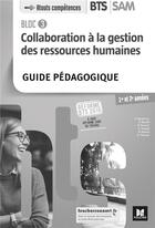 Couverture du livre « Bloc 3 ; collaboration à la GRH ; BTS SAM 1re et 2e années ; guide pédagogique (édition 2018) » de  aux éditions Foucher