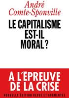 Couverture du livre « Le capitalisme est-il moral ? » de Andre Comte-Sponville aux éditions Albin Michel