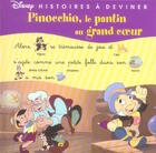 Couverture du livre « Pinocchio, le pantin au grand coeur » de Disney aux éditions Disney Hachette