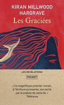 Couverture du livre « Les graciées » de Kiran Millwood Hargrave aux éditions Pocket