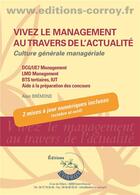Couverture du livre « Vivez le management au travers de l'actualité ; culture générale managériale » de Alain Bremond aux éditions Corroy