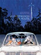 Couverture du livre « Le compagnon de route » de Tristan Fillaire et Lucie Quemener aux éditions Sarbacane