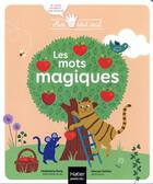 Couverture du livre « Les mots magiques » de Madeleine Deny et Maryse Guittet aux éditions Hatier