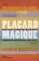 Couverture du livre « Placard magique ; produits et astuces qui font tout! » de Laura Fronty aux éditions La Martiniere