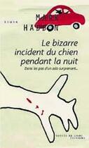 Couverture du livre « Le bizarre incident du chien pendant la nuit » de Mark Haddon aux éditions Succes Du Livre