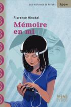 Couverture du livre « Mémoire en mi » de Florence Hinckel aux éditions Syros Jeunesse