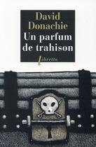 Couverture du livre « Un parfum de trahison ; une aventure des frères Ludlow » de David Donachie aux éditions Libretto