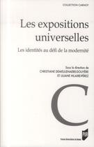 Couverture du livre « Les expositions universelles ; les identités au défi de la modernité » de  aux éditions Pu De Rennes