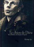 Couverture du livre « Le chien de Dieu » de Jean Dufaux et Jacques Terpant aux éditions Futuropolis