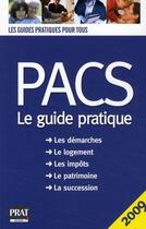 Couverture du livre « PACS (édition 2009) » de Dibos-Lacroux S aux éditions Prat