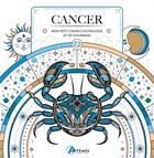 Couverture du livre « Cancer : mon petit cahier d'astrologie et de coloriage » de Haumea aux éditions Artemis