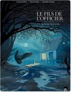 Couverture du livre « Le fils de l'officier Tome 2 ; un cauchemar dans la tête... » de Patrick Cothias et Christelle Galland et Patrice Ordas aux éditions Bamboo