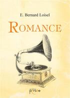 Couverture du livre « Romance » de E. Bernard Loisel aux éditions Persee