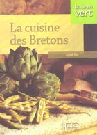Couverture du livre « La cuisine des bretons » de Aglae Blin aux éditions Rustica