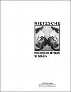 Couverture du livre « Pourquoi je suis si malin ? » de Friedrich Nietzsche aux éditions Manucius