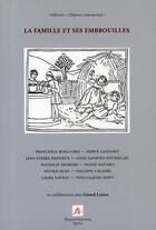 Couverture du livre « La famille et ses embrouilles » de  aux éditions Pleins Feux