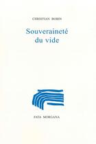 Couverture du livre « Souveraineté du vide » de Christian Bobin aux éditions Fata Morgana