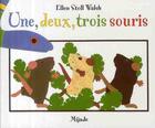 Couverture du livre « Une, deux, trois souris » de Ellen Stoll Walsh aux éditions Mijade