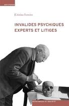 Couverture du livre « Invalides psychiques ; experts et litiges » de Christina Ferreira aux éditions Antipodes Suisse