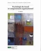 Couverture du livre « Psychologie du travail et comportement organisationnel » de Gos et Simon L. Dolan aux éditions Gaetan Morin