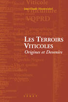 Couverture du livre « Terroirs viticoles-origines et devenirs » de Hinnewinkel Jean-Cla aux éditions Feret