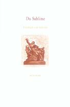 Couverture du livre « Du Sublime » de Friedrich Schiller aux éditions Sulliver