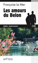 Couverture du livre « Le Gwen et Le Fur Tome 11 : amours de Bélon » de Francoise Le Mer aux éditions Palemon