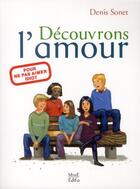 Couverture du livre « Découvrons l'amour » de Denis Sonet aux éditions Mame