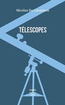 Couverture du livre « Télescopes » de Nicolas De Casanove aux éditions Fatrasies