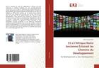 Couverture du livre « Et si l'afrique noire ancienne eclairait les chemins du developpement - du developpement au sous-dev » de Tague Kakeu Alexis aux éditions Editions Universitaires Europeennes