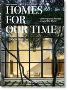 Couverture du livre « Homes for our time : contemporary houses around the world » de Philip Jodidio aux éditions Taschen