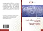 Couverture du livre « Etude et conception des circuits en nanotechnologies: cnt,fet,antennes » de Salah Benbouza M. aux éditions Editions Universitaires Europeennes