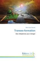 Couverture du livre « Transes-formation » de Marie-Claire Gérardin aux éditions Vie